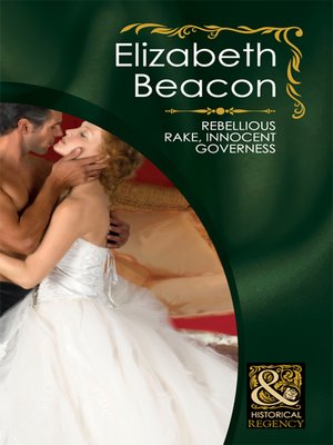 cover image of Rebellious Rake, Innocent Governess